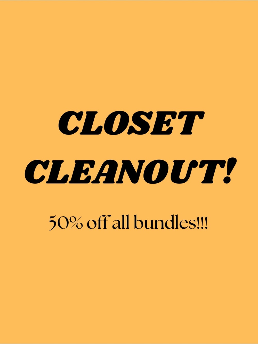 Closet Cleanout Sale!